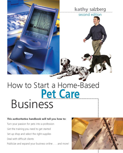 Cover image for book How to Start a Home-Based Pet Care Business
