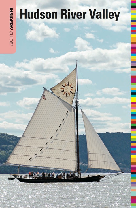 Insiders' GuideÂ® to the Hudson River Valley 