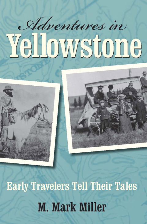 Cover image for book Adventures in Yellowstone