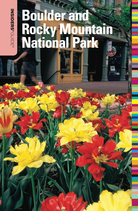 Cover image for book Insiders' Guide® to Boulder and Rocky Mountain National Park