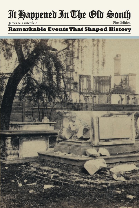 Cover image for book It Happened in the Old South