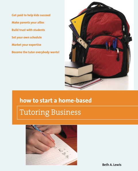 Cover image for book How to Start a Home-Based Tutoring Business