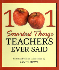 Titelbild: 1001 Smartest Things Teachers Ever Said 9781599218823