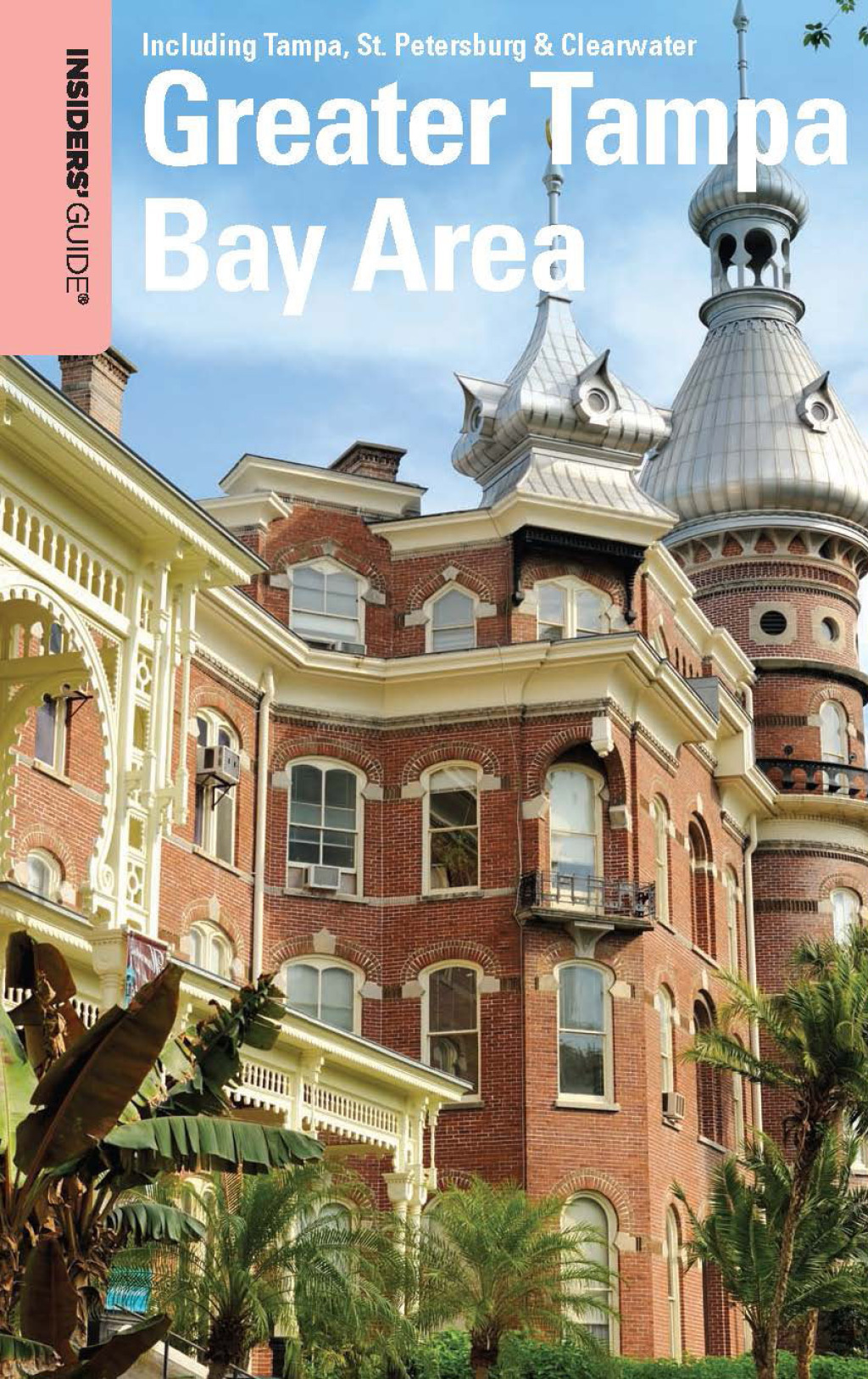 Reflowable Insiders' Guide® to the Greater Tampa Bay Area; $17.75