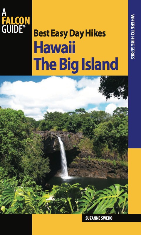 Cover image for book Best Easy Day Hikes Hawaii: The Big Island