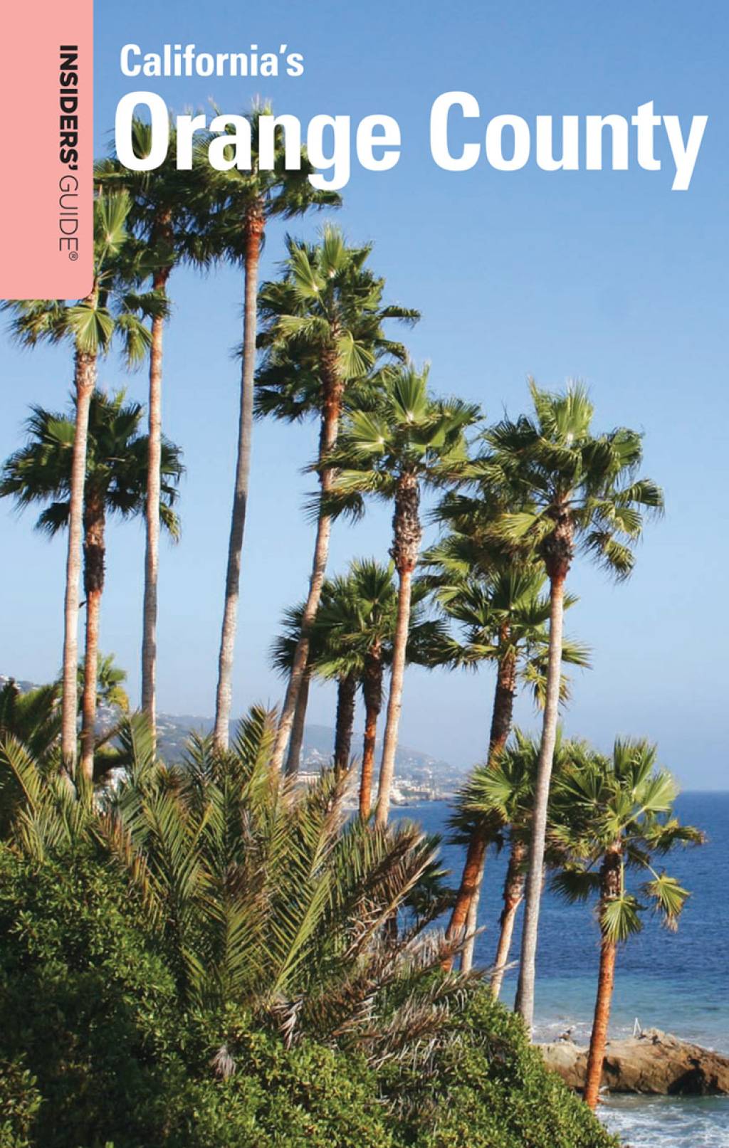 Reflowable Insiders' Guide® to Orange County, CA; $17.75