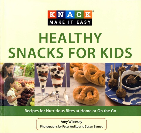 Cover image for book Knack Healthy Snacks for Kids