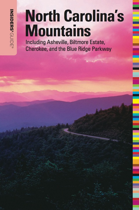 Insiders' GuideÂ® to North Carolina's Mountains 