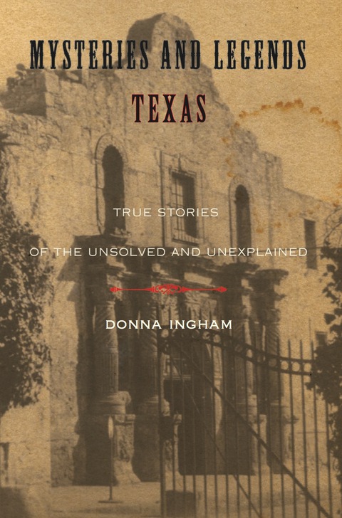 Mysteries and Legends of Texas 