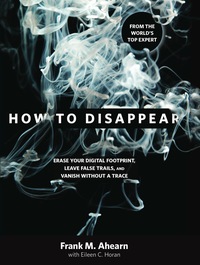 How to Disappear 1st edition | 9781599219776, 9780762766734 | VitalSource