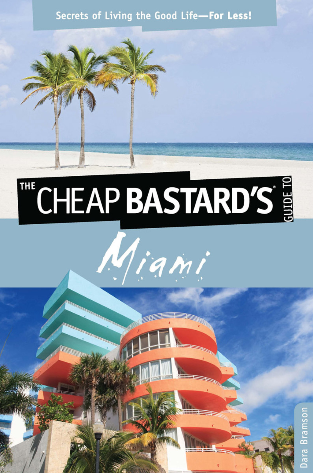 Reflowable Cheap Bastard's™ Guide to Miami; $14.42