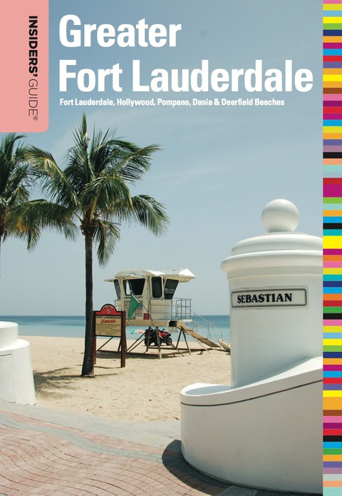 Insiders' GuideÂ® to Greater Fort Lauderdale 