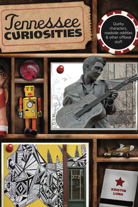 Cover image for book Tennessee Curiosities