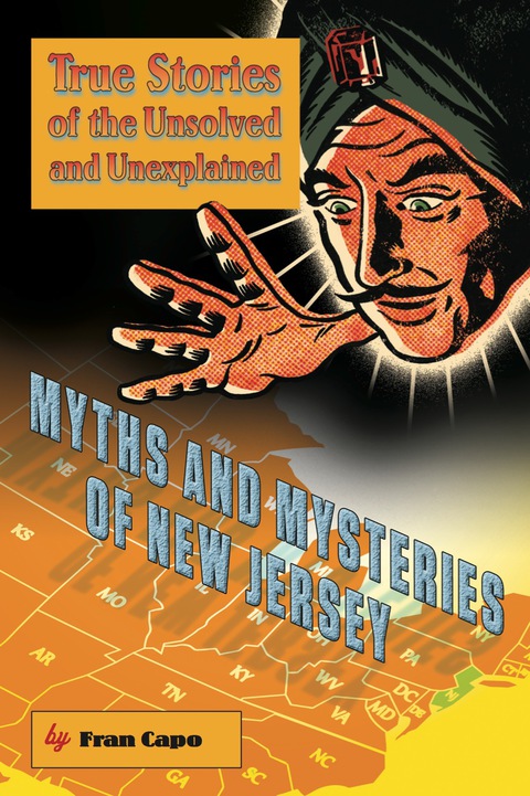 Myths and Mysteries of New Jersey 