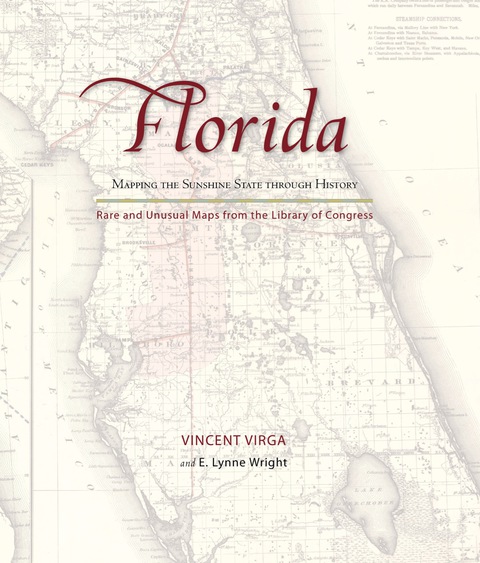 Florida: Mapping the Sunshine State through History 
