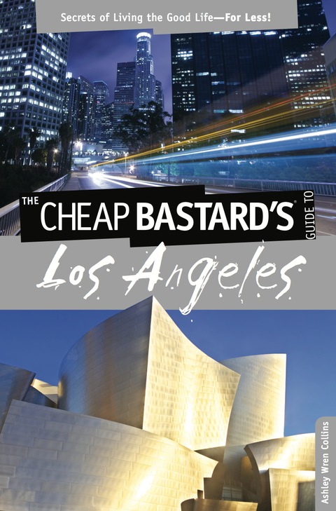 Cover image for book Cheap Bastard's® Guide to Los Angeles