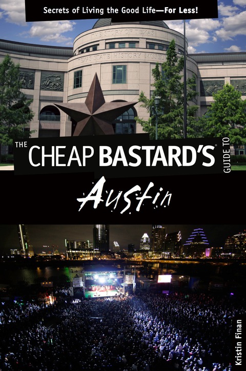 Cover image for book Cheap Bastard's® Guide to Austin