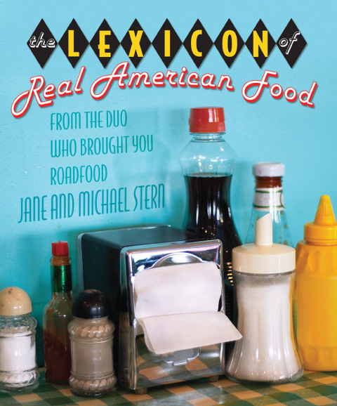 Cover image for book Lexicon of Real American Food