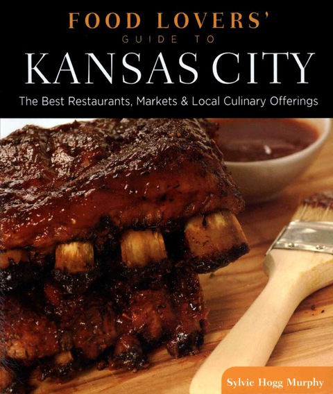 Cover image for book Food Lovers' Guide to® Kansas City
