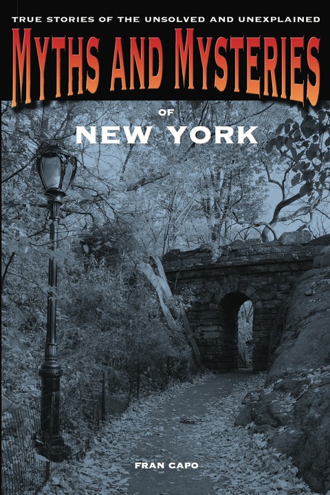 Myths and Mysteries of New York 