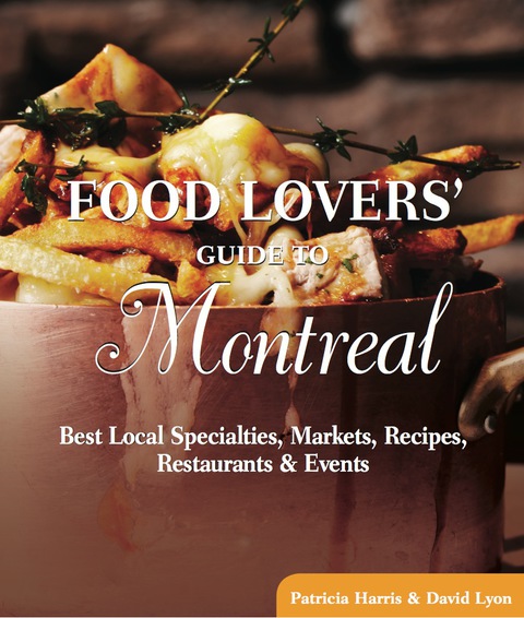 Food Lovers' Guide toÂ® Montreal 