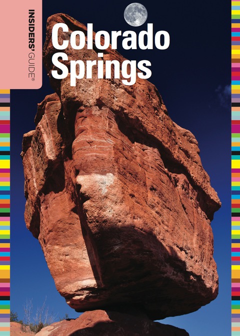 Cover image for book Insiders' Guide® to Colorado Springs