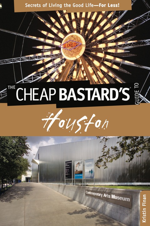 Cover image for book Cheap Bastard's® Guide to Houston
