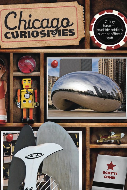 Cover image for book Chicago Curiosities