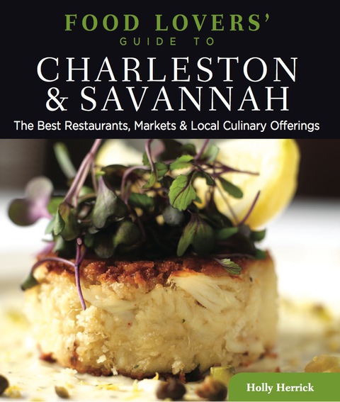 Cover image for book Food Lovers' Guide to® Charleston & Savannah