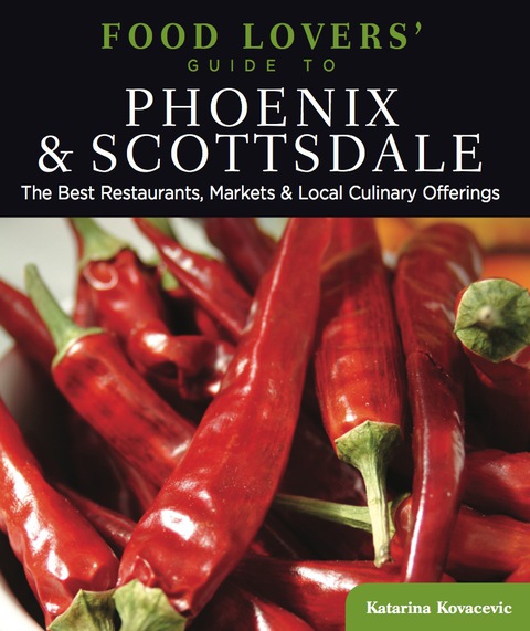 Cover image for book Food Lovers' Guide to® Phoenix & Scottsdale