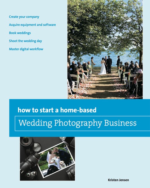 Cover image for book How to Start a Home-based Wedding Photography Business