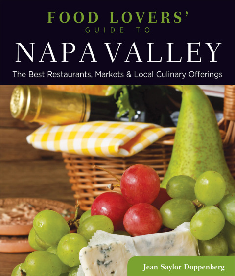 Food Lovers' Guide toÂ® Napa Valley 