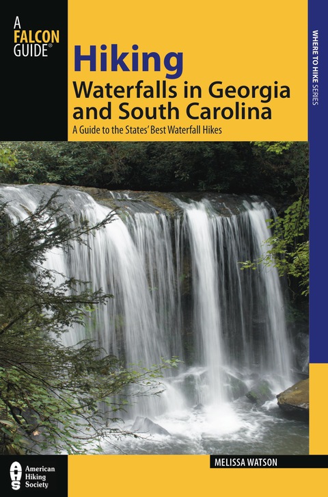 Cover image for book Hiking Waterfalls in Georgia and South Carolina