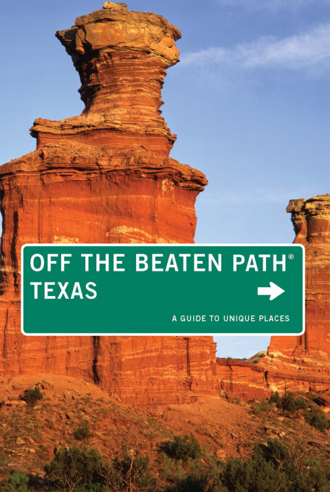 Texas Off the Beaten PathÂ® 