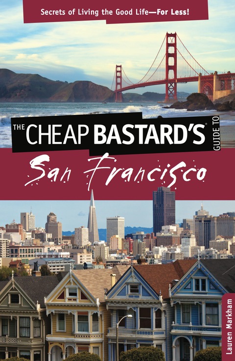 Cover image for book Cheap Bastard's® Guide to San Francisco