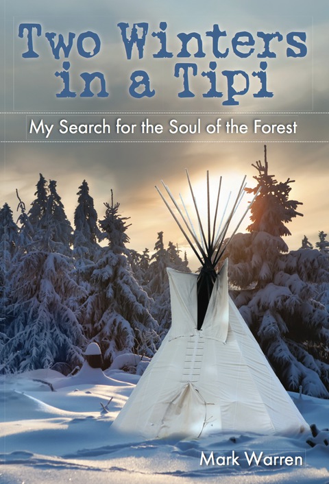Cover image for book Two Winters in a Tipi