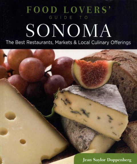 Food Lovers' Guide toÂ® Sonoma 
