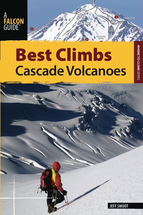 Best Climbs Cascade Volcanoes 