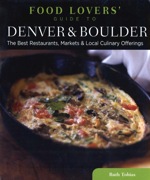 Cover image for book Food Lovers' Guide to® Denver & Boulder