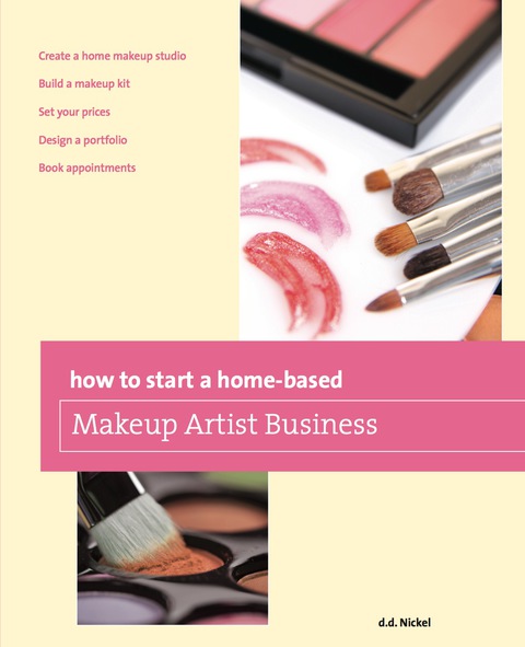 Cover image for book How to Start a Home-based Makeup Artist Business