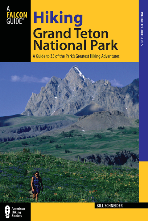Cover image for book Hiking Grand Teton National Park