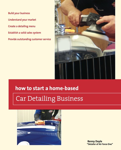 Cover image for book How to Start a Home-based Car Detailing Business