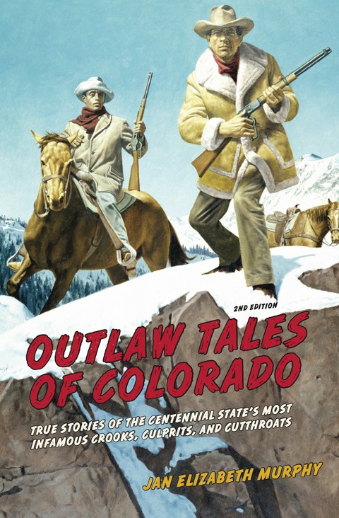 Cover image for book Outlaw Tales of Colorado
