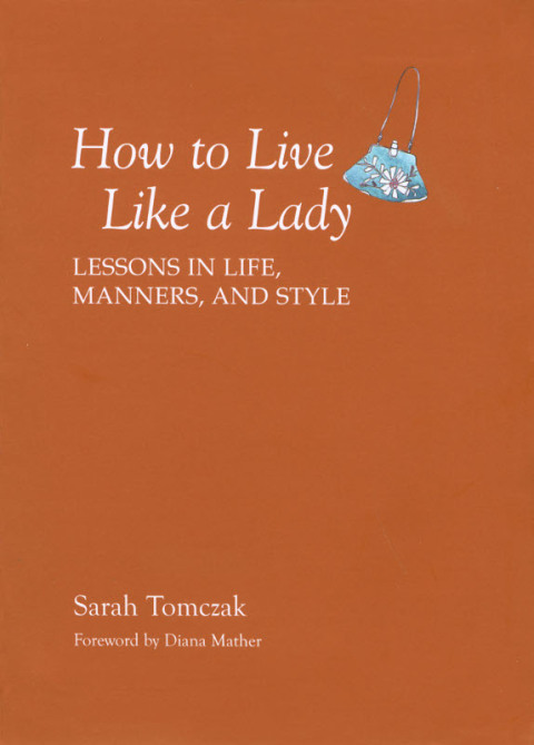 Cover image for book How To Live Like A Lady