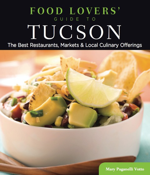 Cover image for book Food Lovers' Guide to® Tucson