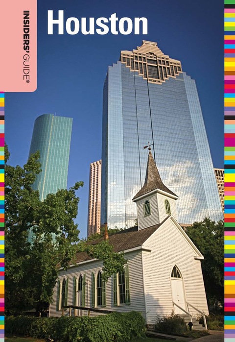 Insiders' GuideÂ® to Houston 