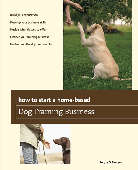 How to Start a Home-based Dog Training Business 