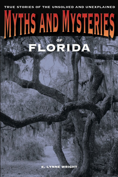Cover image for book Myths and Mysteries of Florida