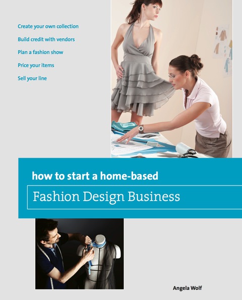 Cover image for book How to Start a Home-based Fashion Design Business