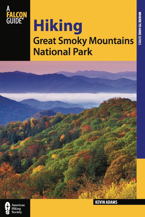 Cover image for book Hiking Great Smoky Mountains National Park